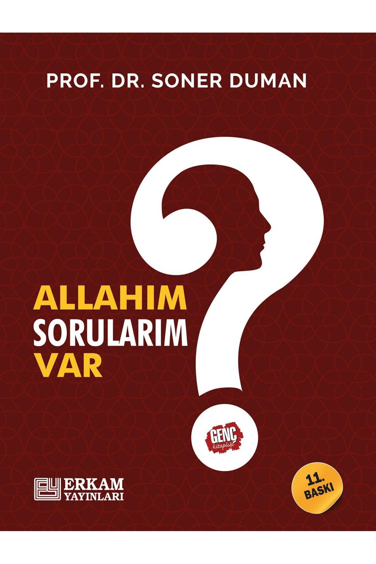 Erkam Yayınları Allahım Sorularım Var - Prof. Dr. Soner Duman