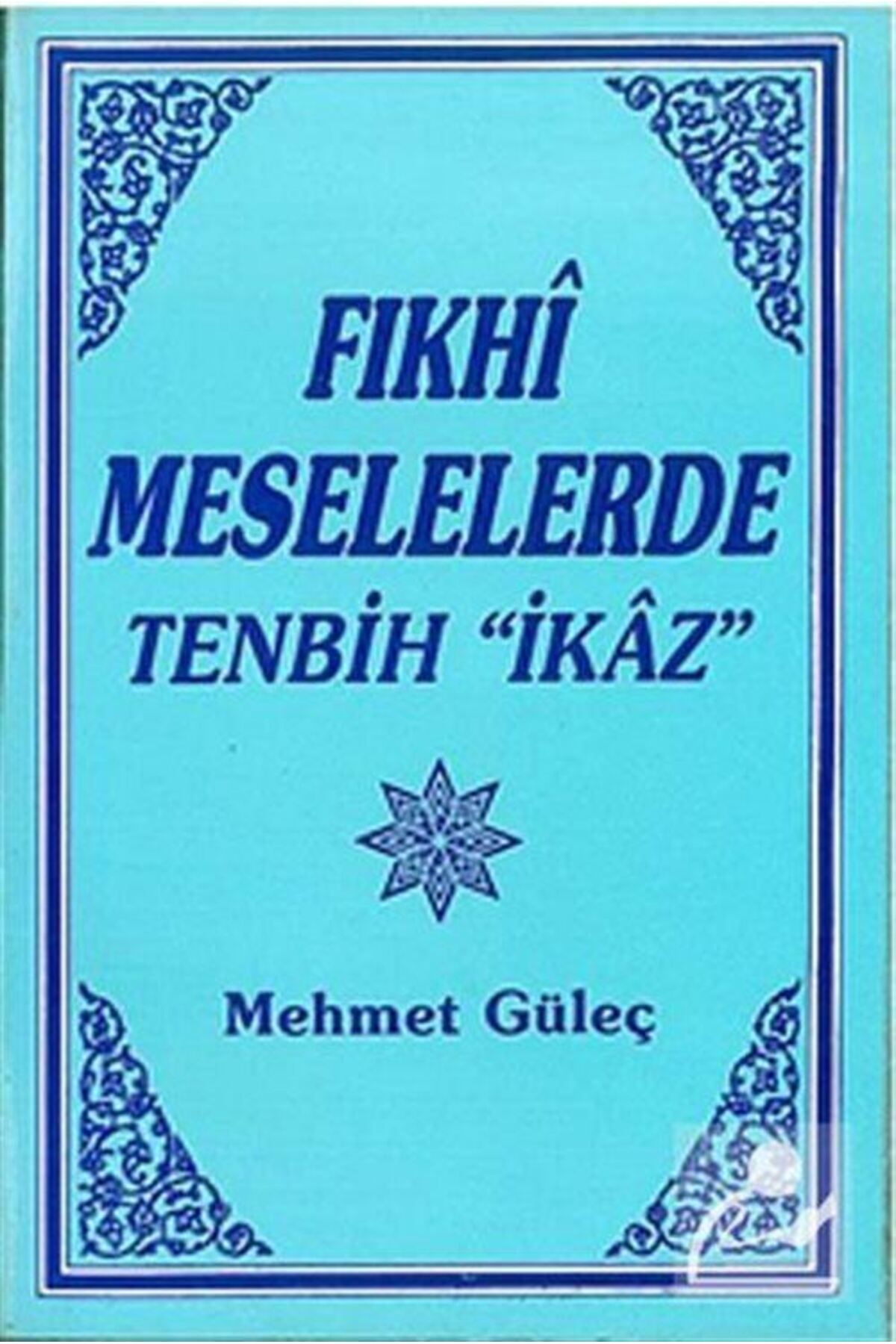 Sahhaflar Kitap Sarayı Fıkhi Meselelerde Tenbih "İkaz"