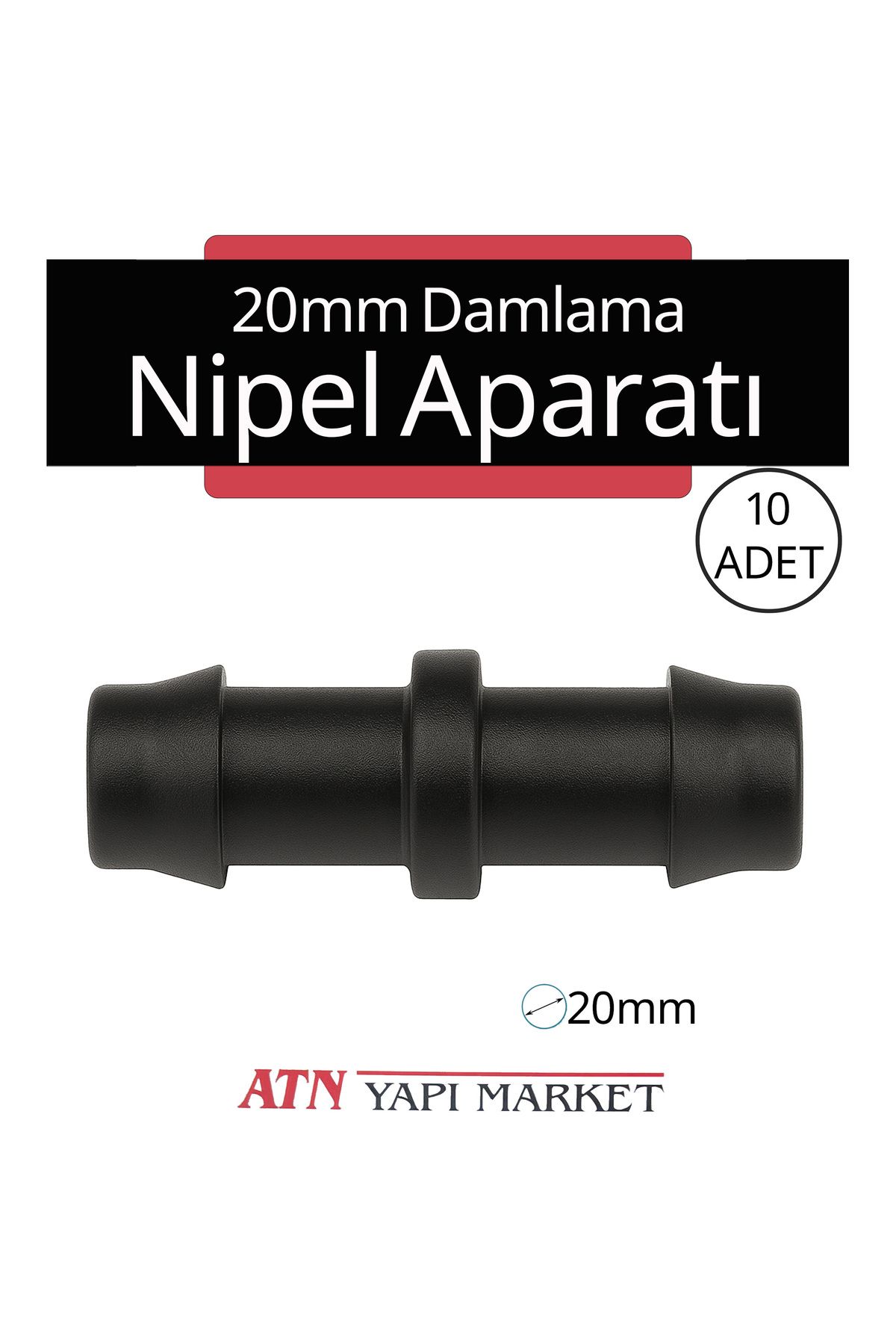 ATN 10 Adet 20mm Damlama Sulama Nipel - Bahçe Sulama Hortum Ek Parçası