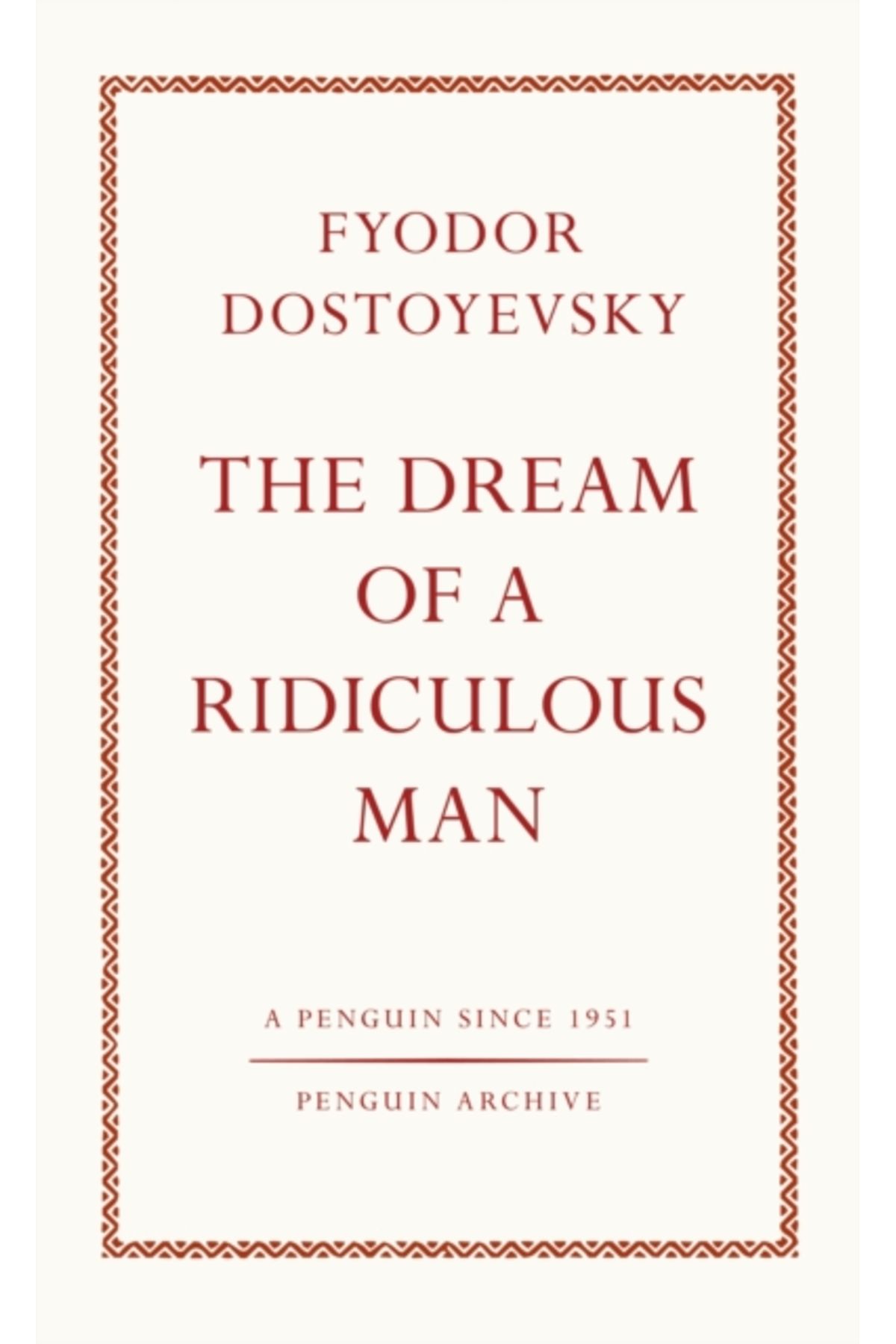 Penguin Books Dream of a Ridiculous Man - Penguin Archive