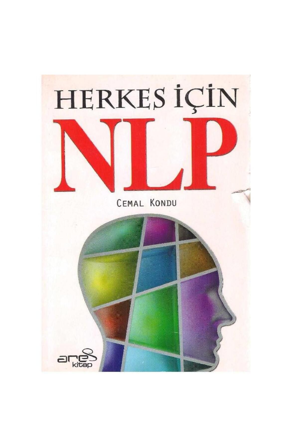 Türk Dil Kurumu Yayınları Herkes İçin Nlp - Cemal Kondu (2.El)