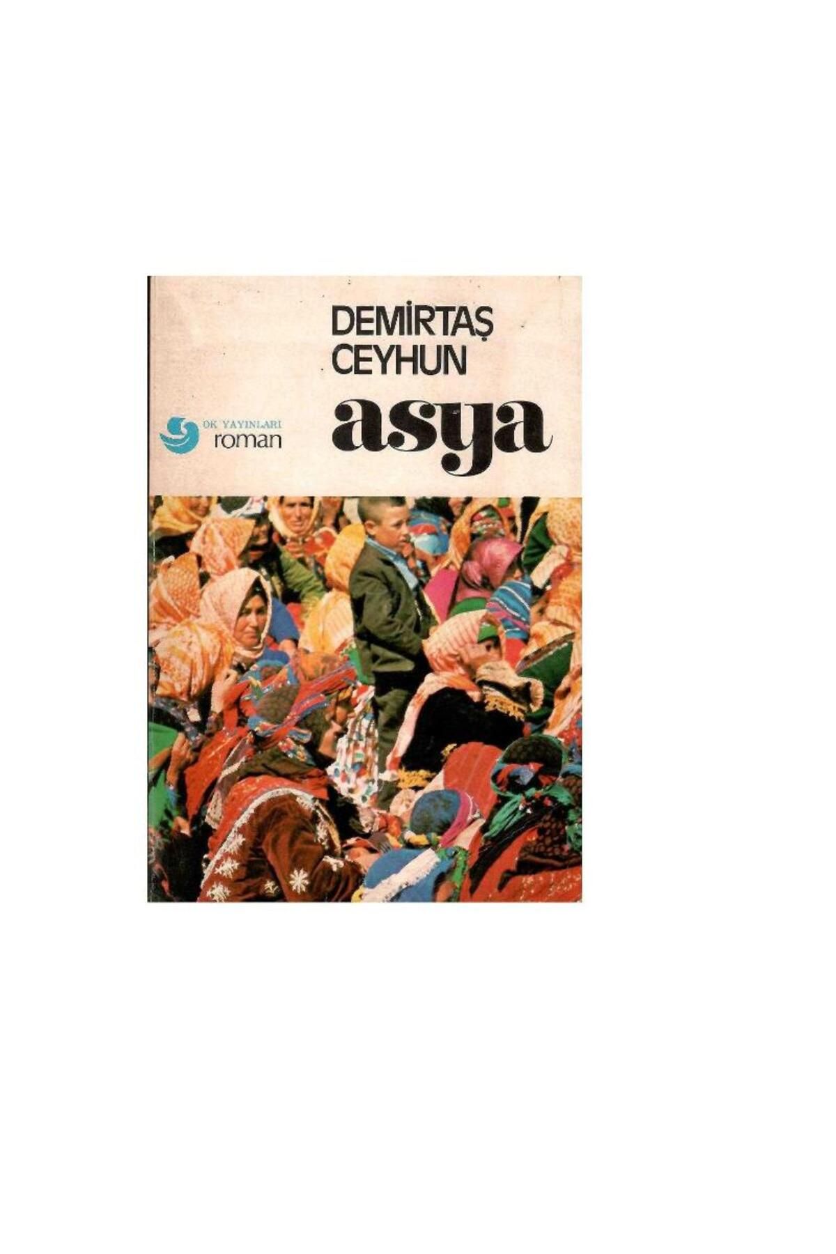 Türk Dil Kurumu Yayınları Asya - Demirtaş Ceyhun (1.Baskı)