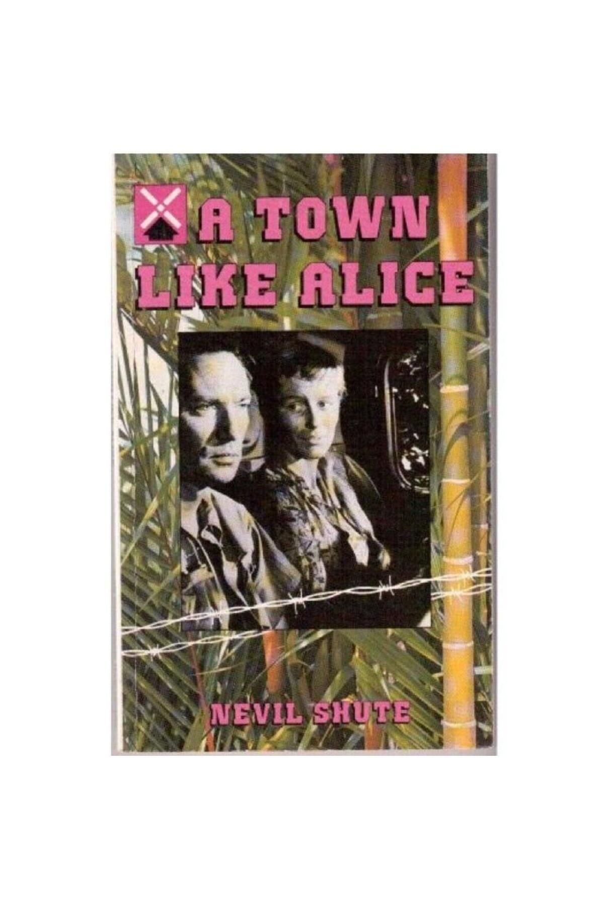 Türk Dil Kurumu Yayınları Town Like Alice Hill Hgr Int (Guided Reader) Nevil Shute