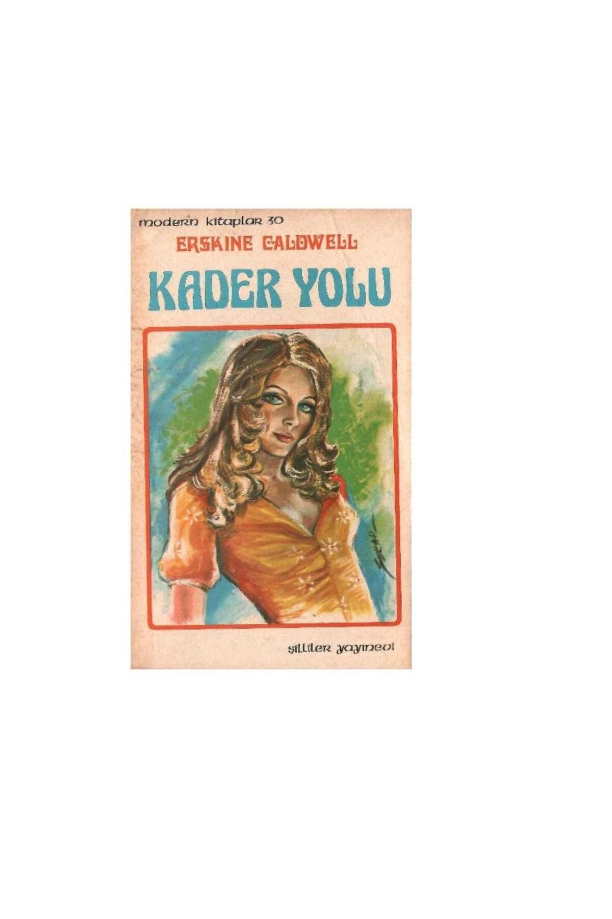 Türk Dil Kurumu Yayınları Kader Yolu - Erskine Caldwell