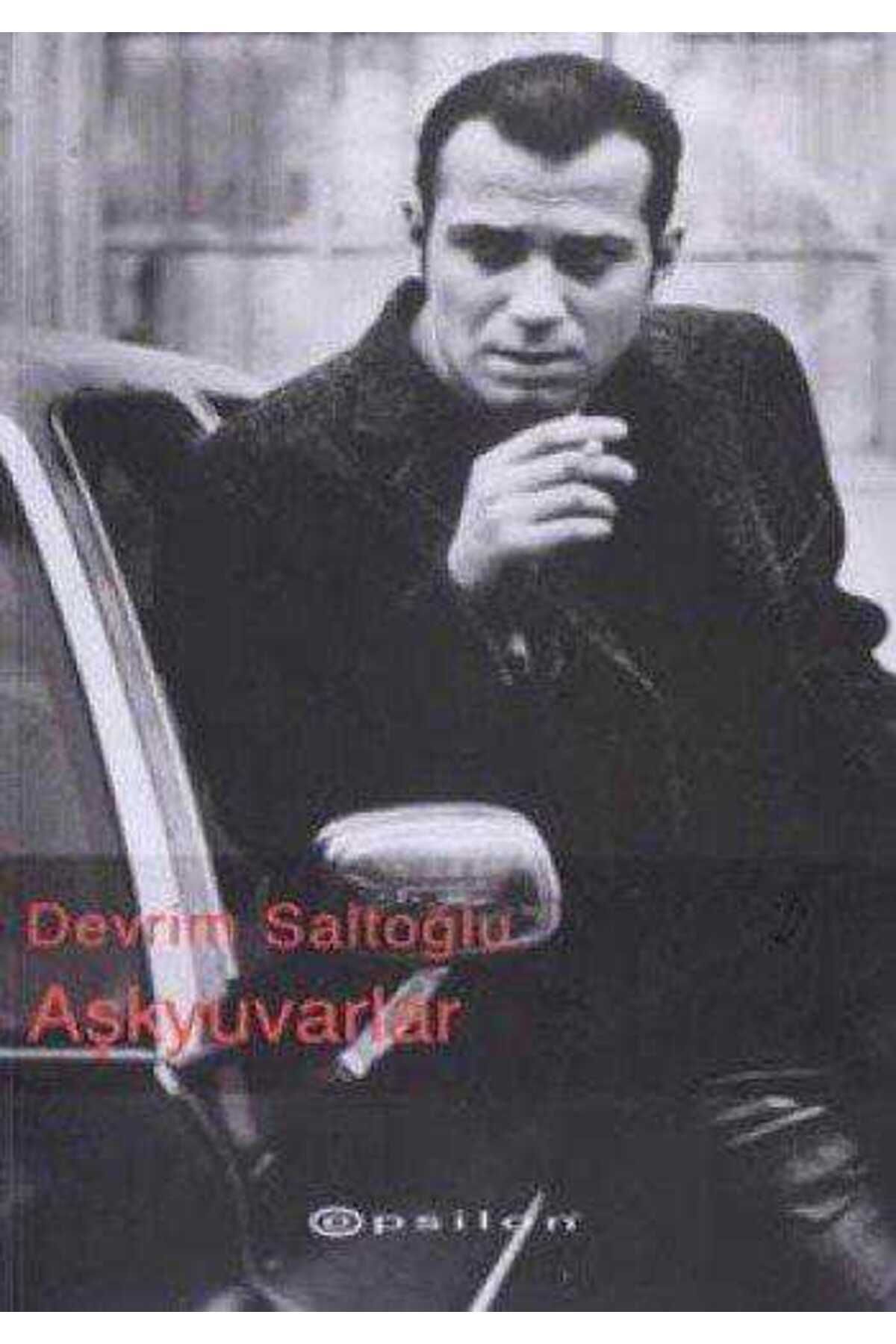 Türk Dil Kurumu Yayınları Aşk Yuvarlar - Devrim Saltoğlu