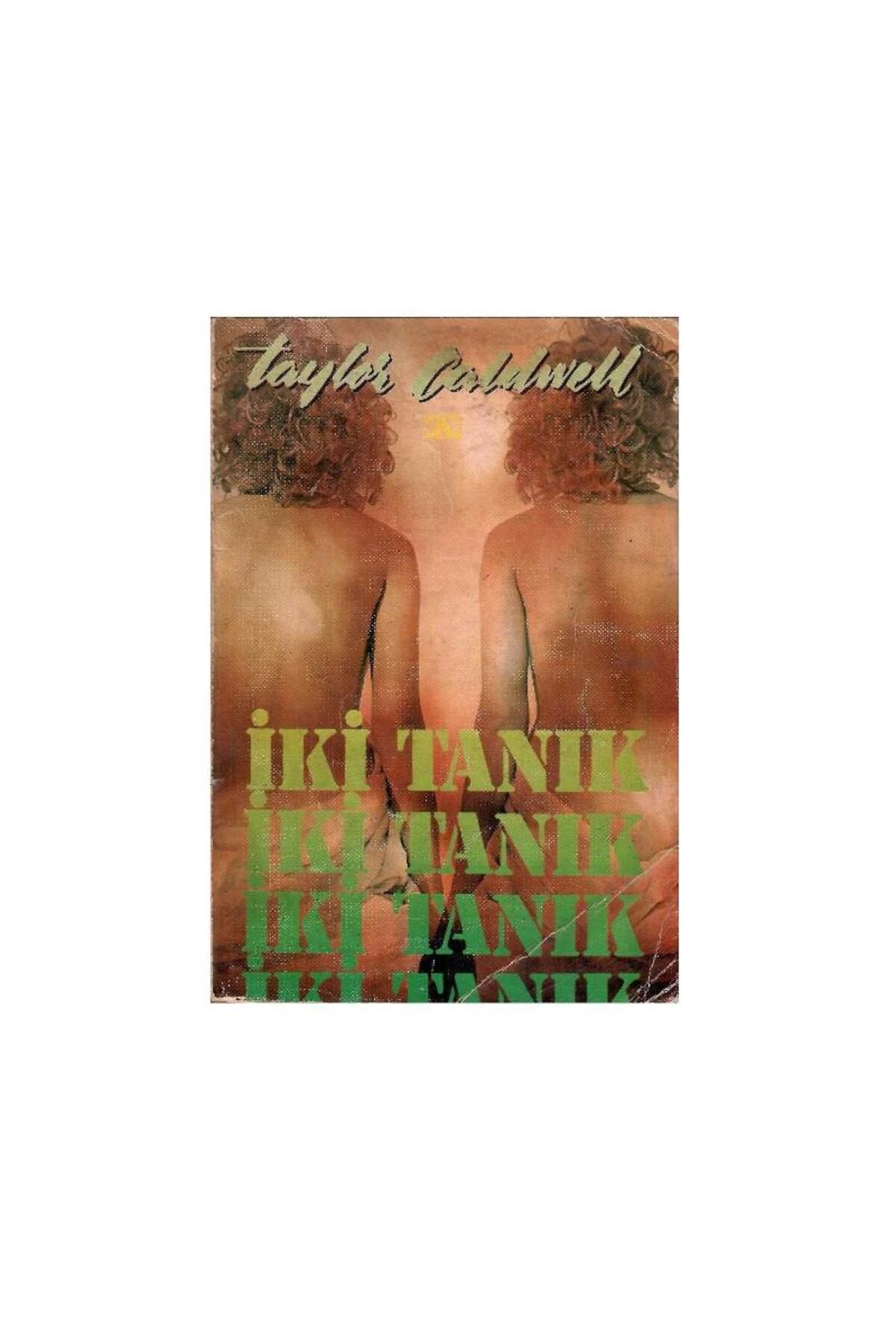 Türk Dil Kurumu Yayınları İki Tanık - Taylor Caldwell