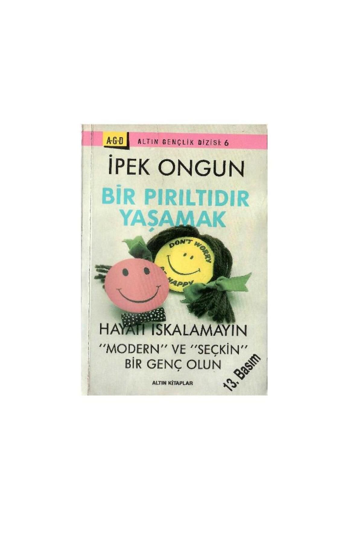Türk Dil Kurumu Yayınları Bir Pırıltıdır Yaşamak Hayatı Iskalamayın "Modern" ve "Seçkin" Bir Genç Olun - (13.Basım)