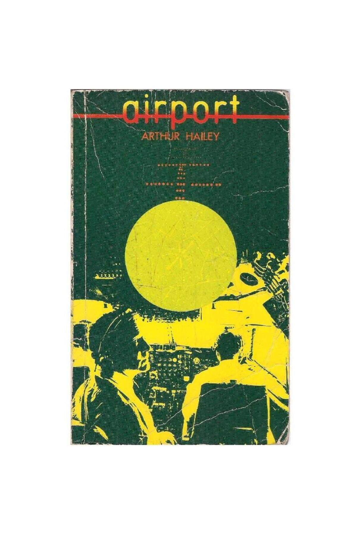 Türk Dil Kurumu Yayınları Airport - Arthur Hailey (2.El)