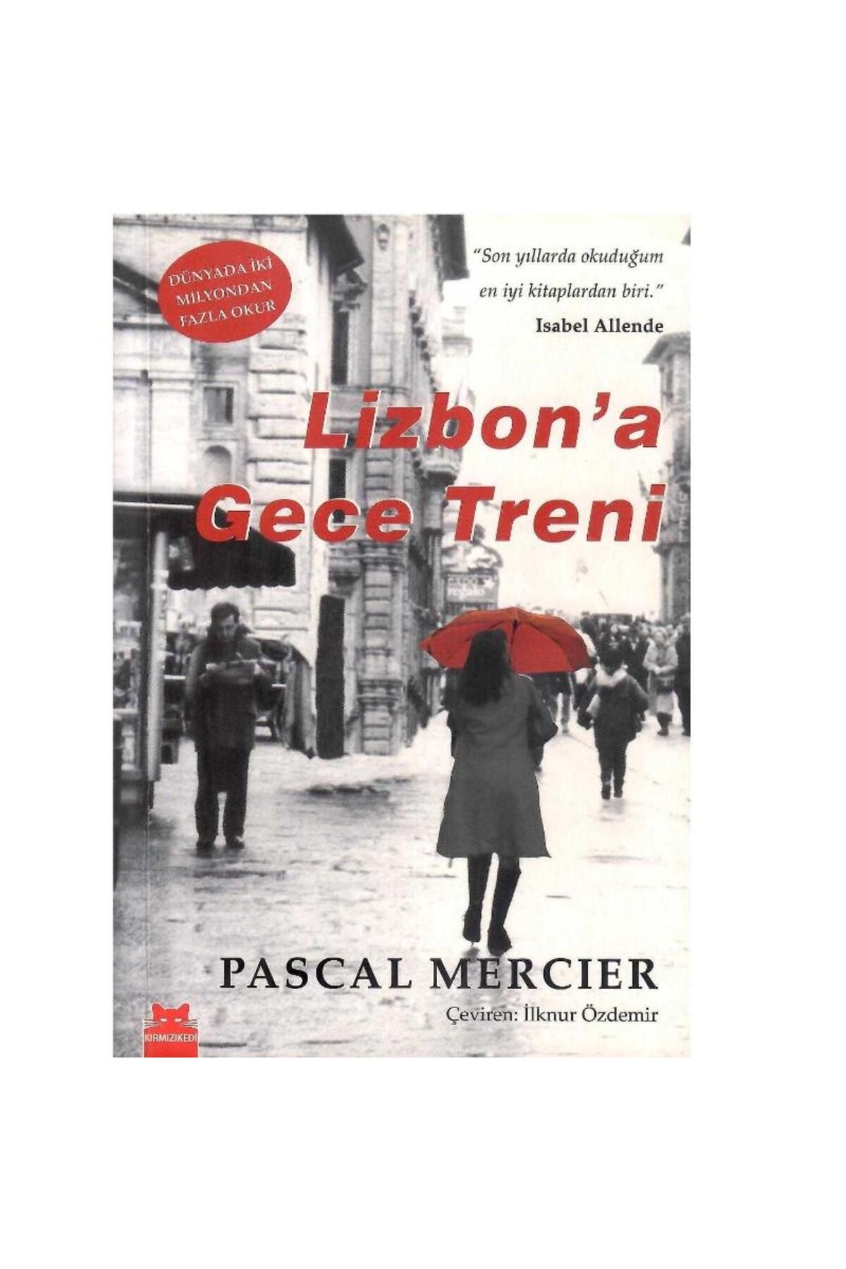Türk Dil Kurumu Yayınları Lizbona Gece Treni - Pascal M. (1.Baskı)