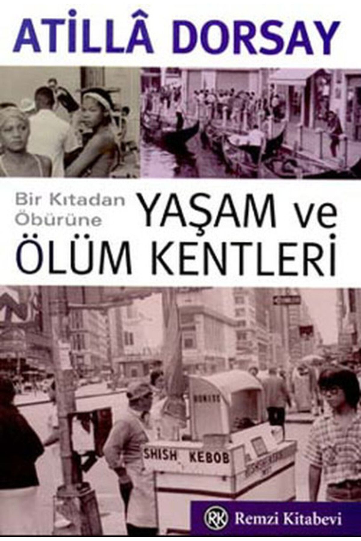 Destek Yayınları Yaşam ve Ölüm Kentleri