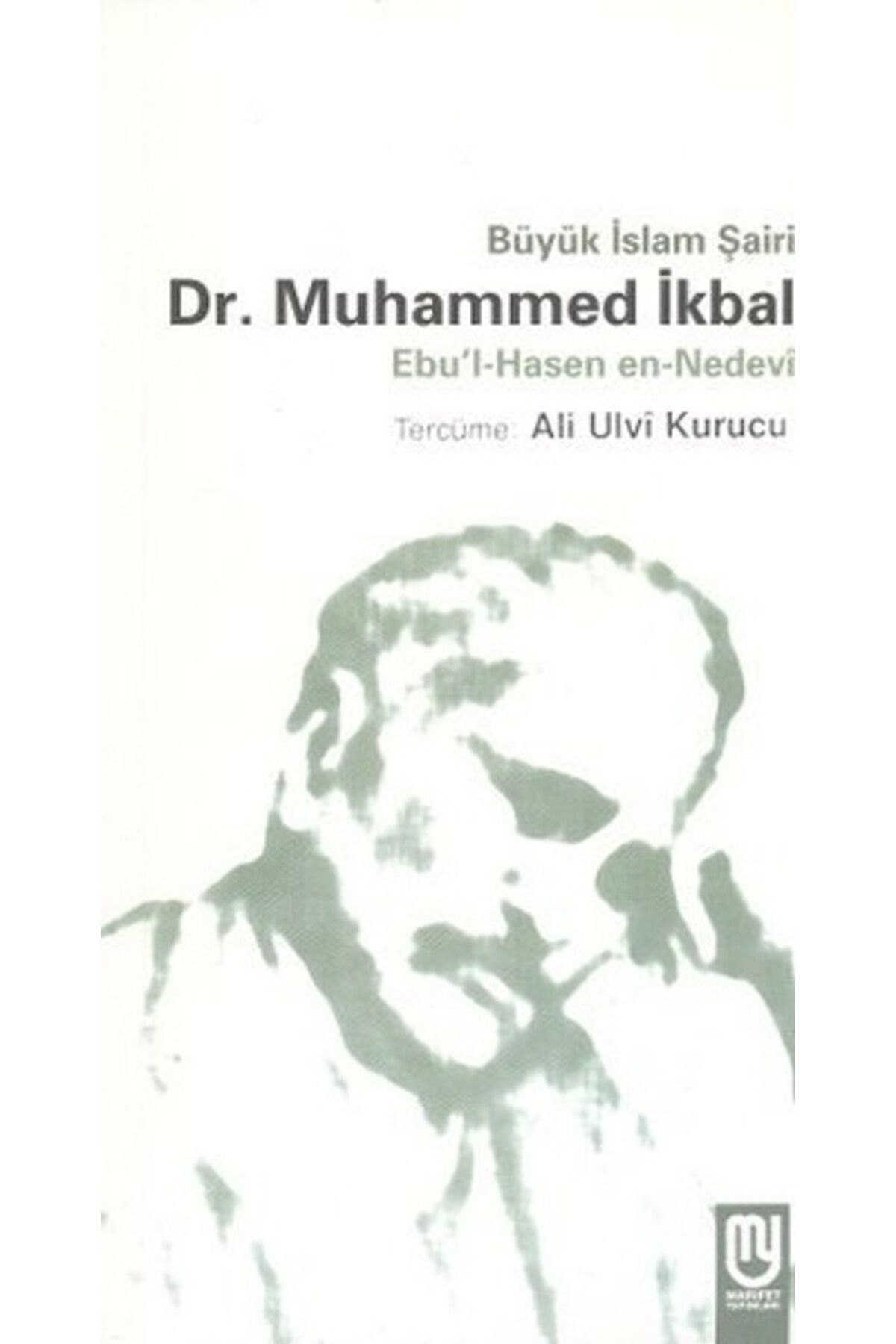 Marifet Yayınları Büyük İslam Şairi Dr. Muhammed İkbal