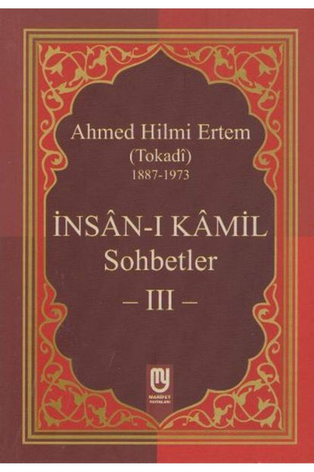 Marifet Yayınları İnsanı Kamil Sohbetler 3