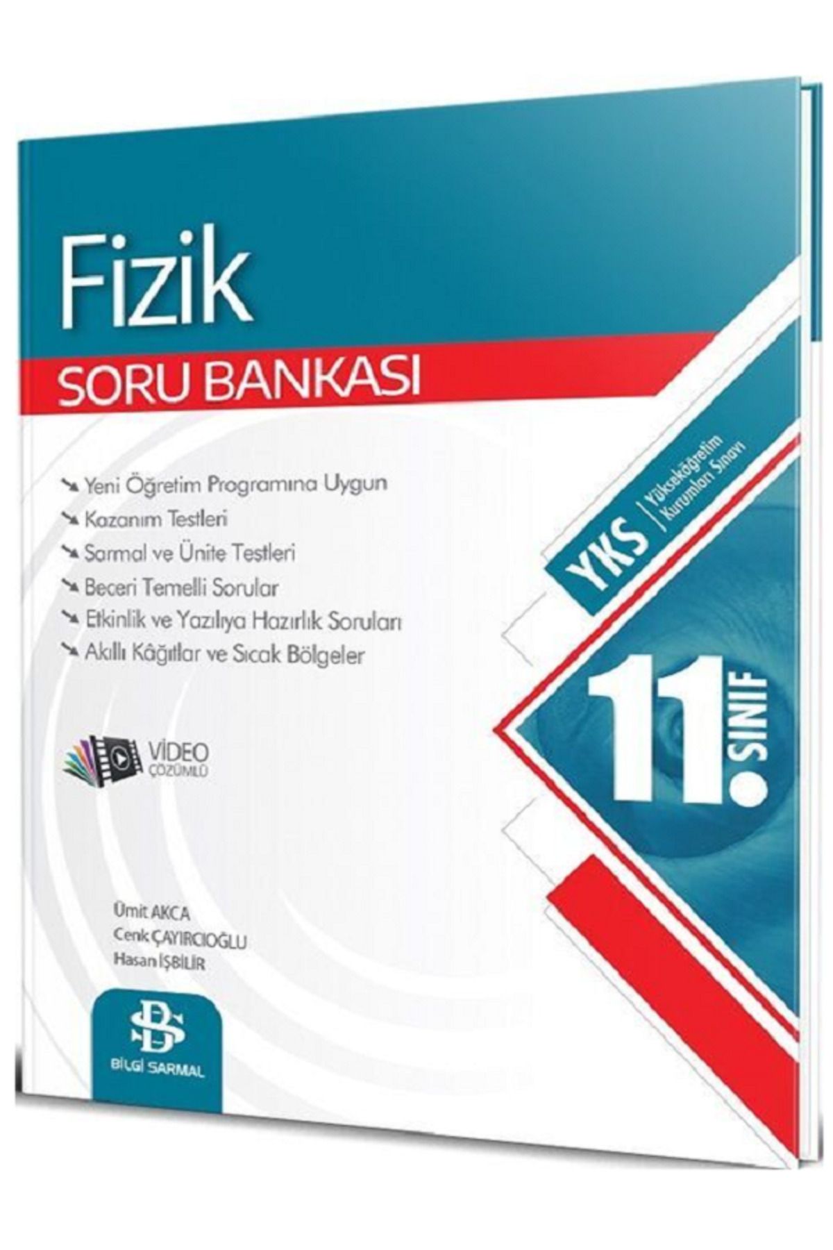 Evrensel İletişim Yayınları 11.Sınıf Bilgi Sarmal FİZİK Soru Bankası / Yeni Öğretim Programına Uygun / Video Çözümlü