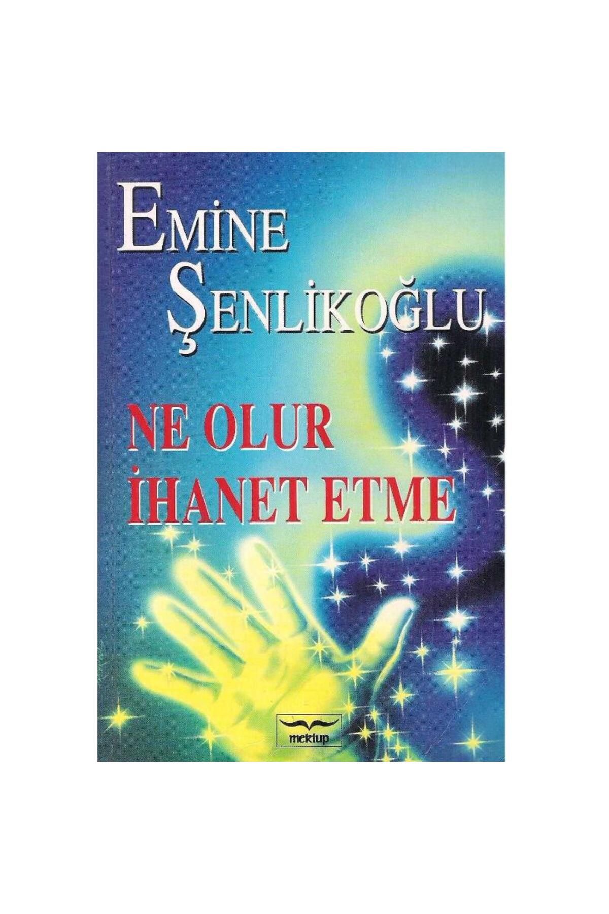 Türk Dil Kurumu Yayınları Ne Olur İhanet Etme - Emine Şenlikoğlu (2.El)