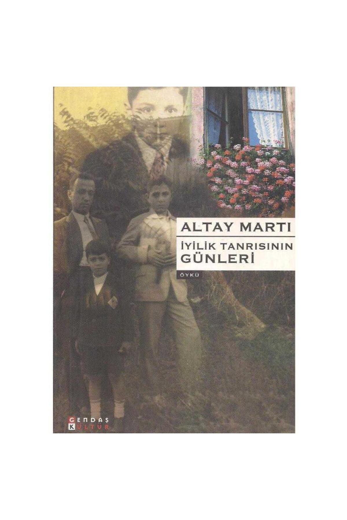 Türk Dil Kurumu Yayınları İyilik Tanrısının Günleri