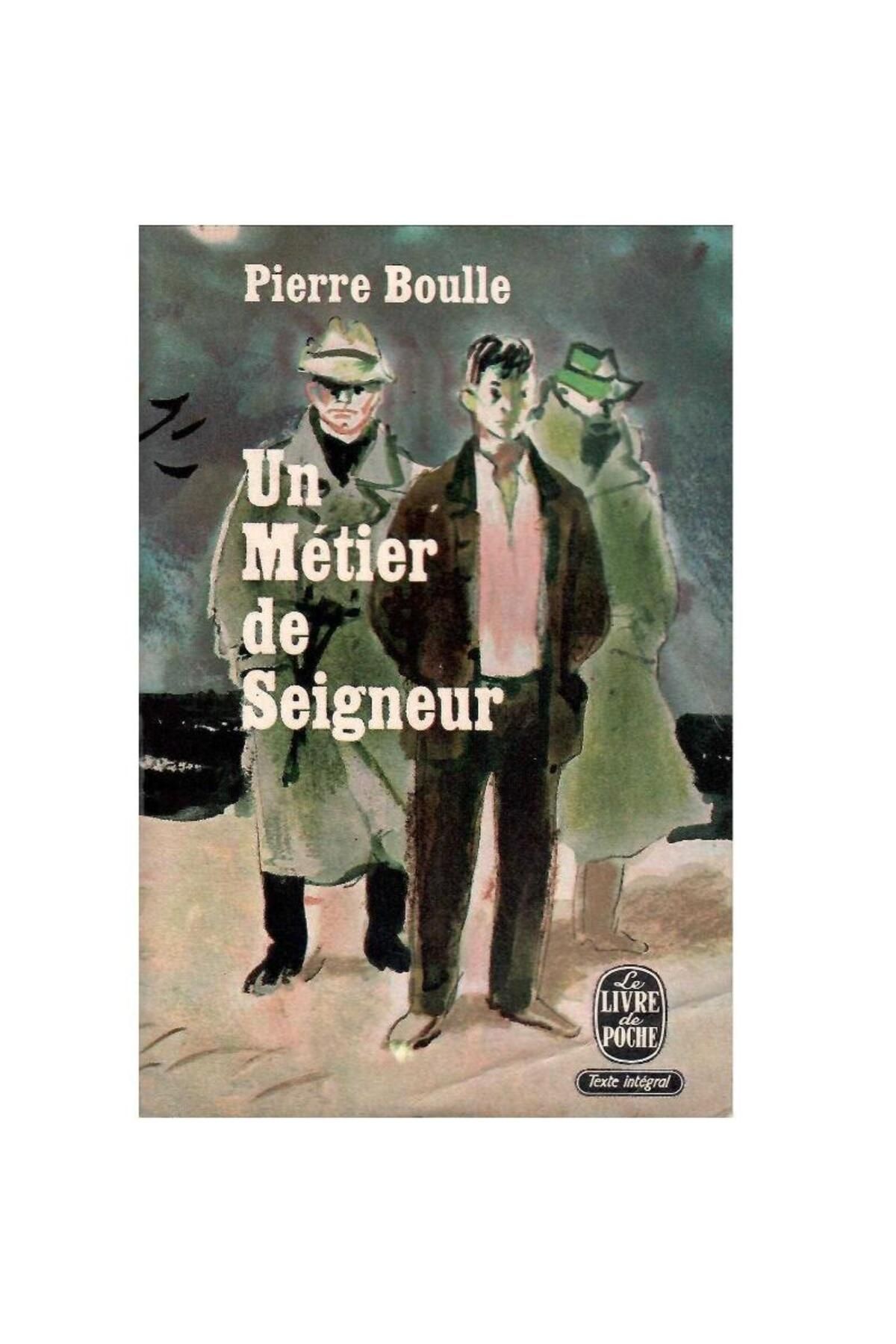 Türk Dil Kurumu Yayınları Un Metier De Seigneur - Pierre Boulle (Cep Kitabı)