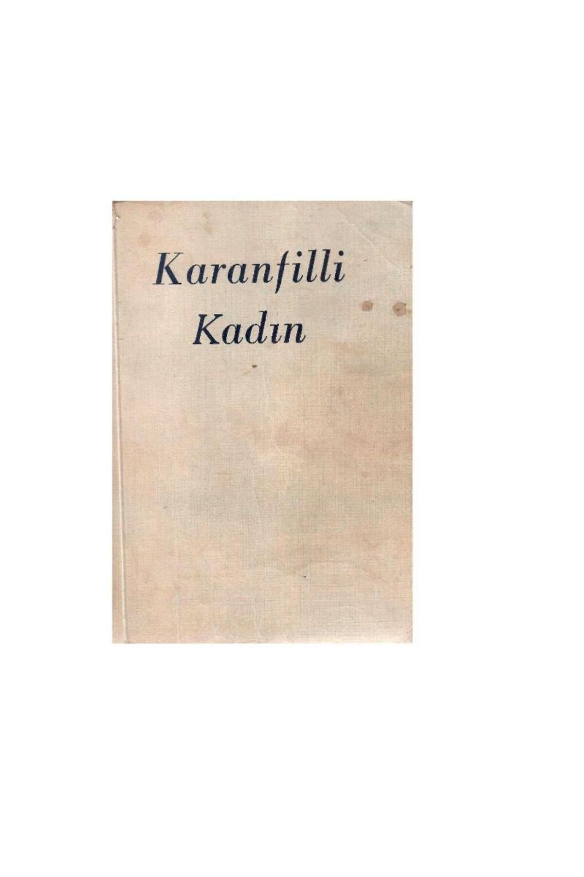Türk Dil Kurumu Yayınları Karanfilli Kadın - A. J. Cronin (1.Baskı)