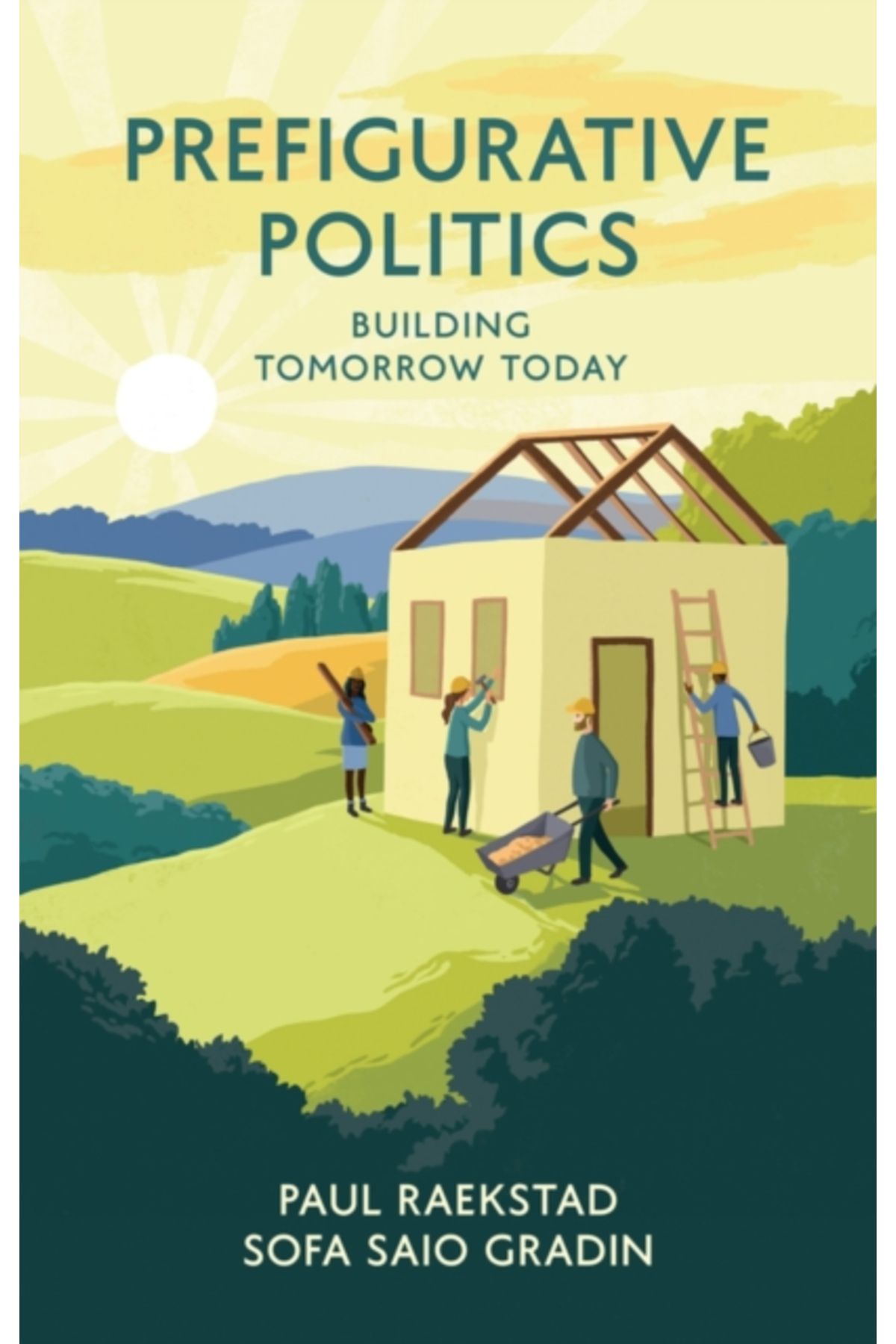 Pandora Kitabevi Prefigurative Politics : Building Tomorrow Today