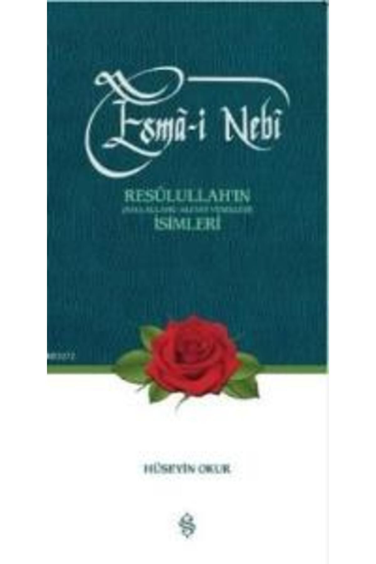 Semerkand Yayınları Esma-i Nebi Resulullah'ın (s.a.v.) İsimleri
