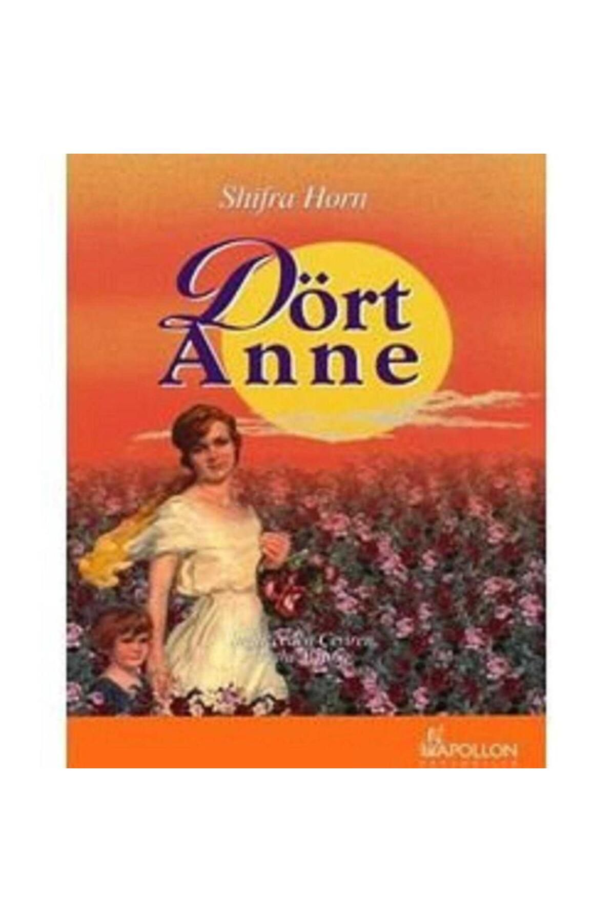 Türk Dil Kurumu Yayınları Dört Anne - Shifra Horn (1.Baskı)