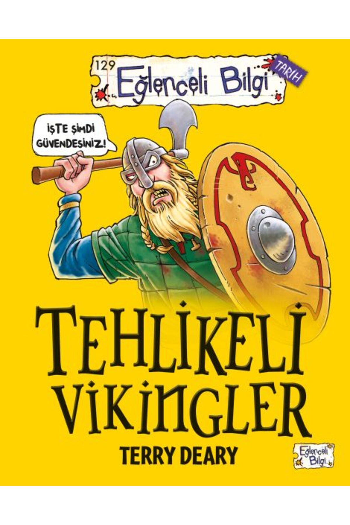 Eğlenceli Bilgi Tehlikeli Vikingler