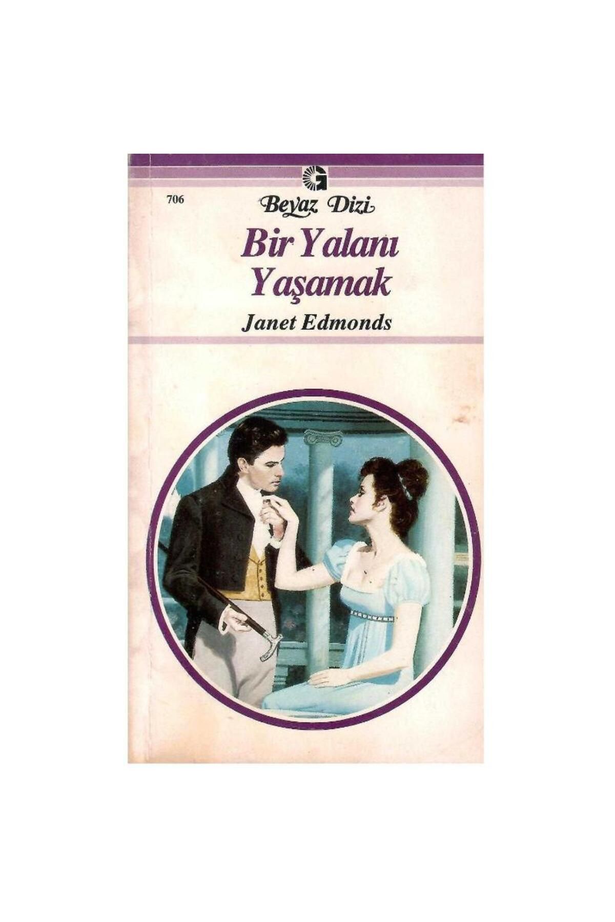 Türk Dil Kurumu Yayınları Beyaz Dizi - Bir Yalanı Yaşamak - Janet Edmonds