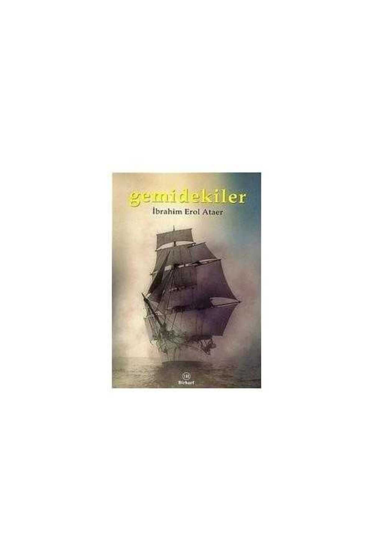 Türk Dil Kurumu Yayınları Gemidekiler - İbrahim Erol Ataer