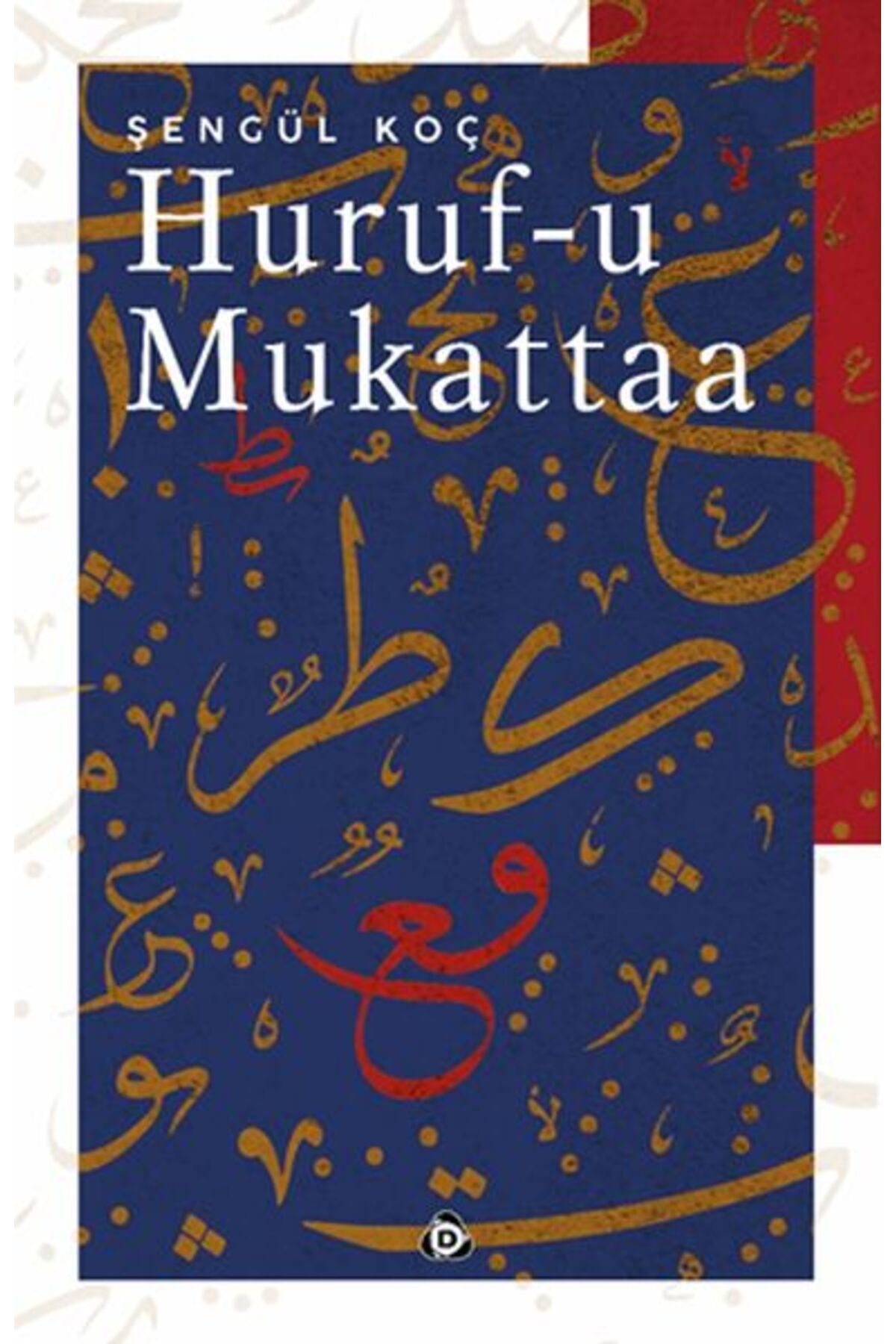 Düşün Yayıncılık Huruf-u Mukattaa