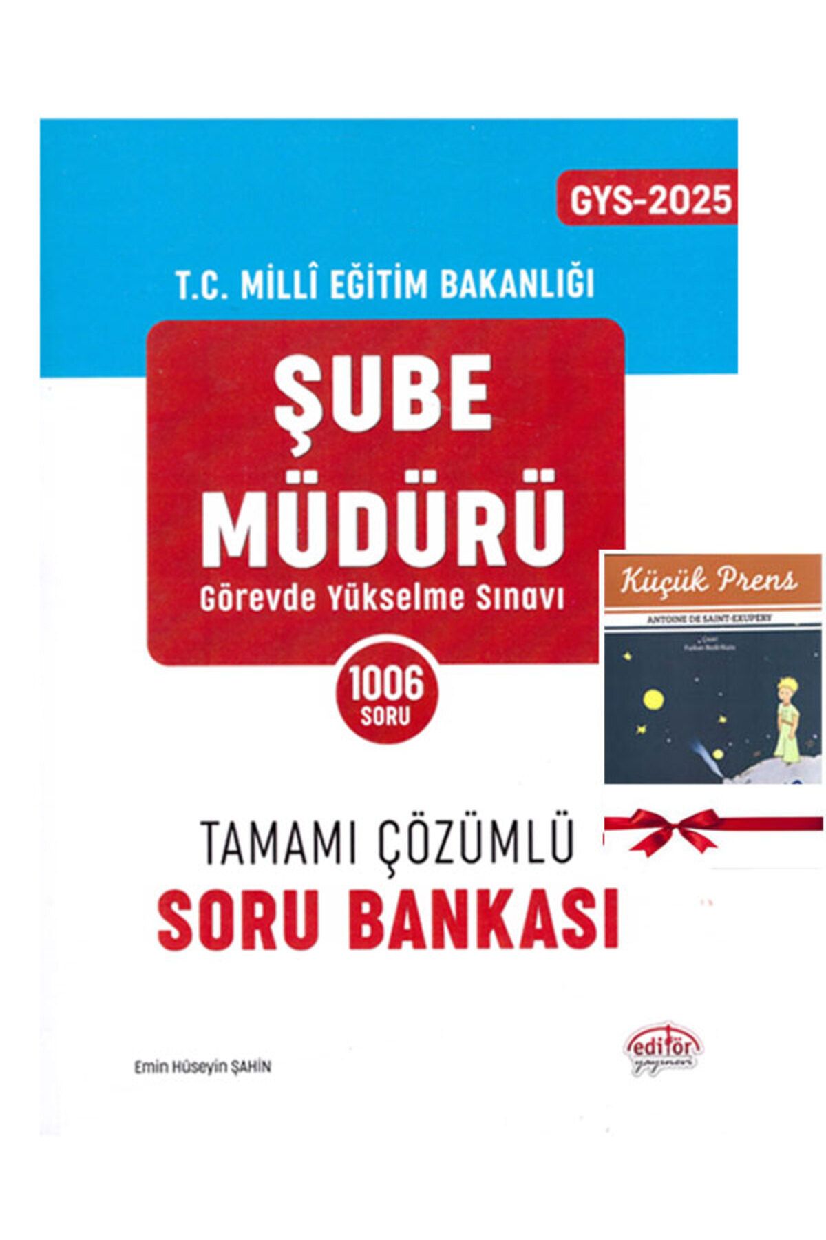 Editör Yayınevi 2025 GYS MEB ŞUBE MÜDÜRÜ Görevde Yükselme Sınavı Tamamı Çözümlü Soru Kitabı Emin Hüseyin Şahin