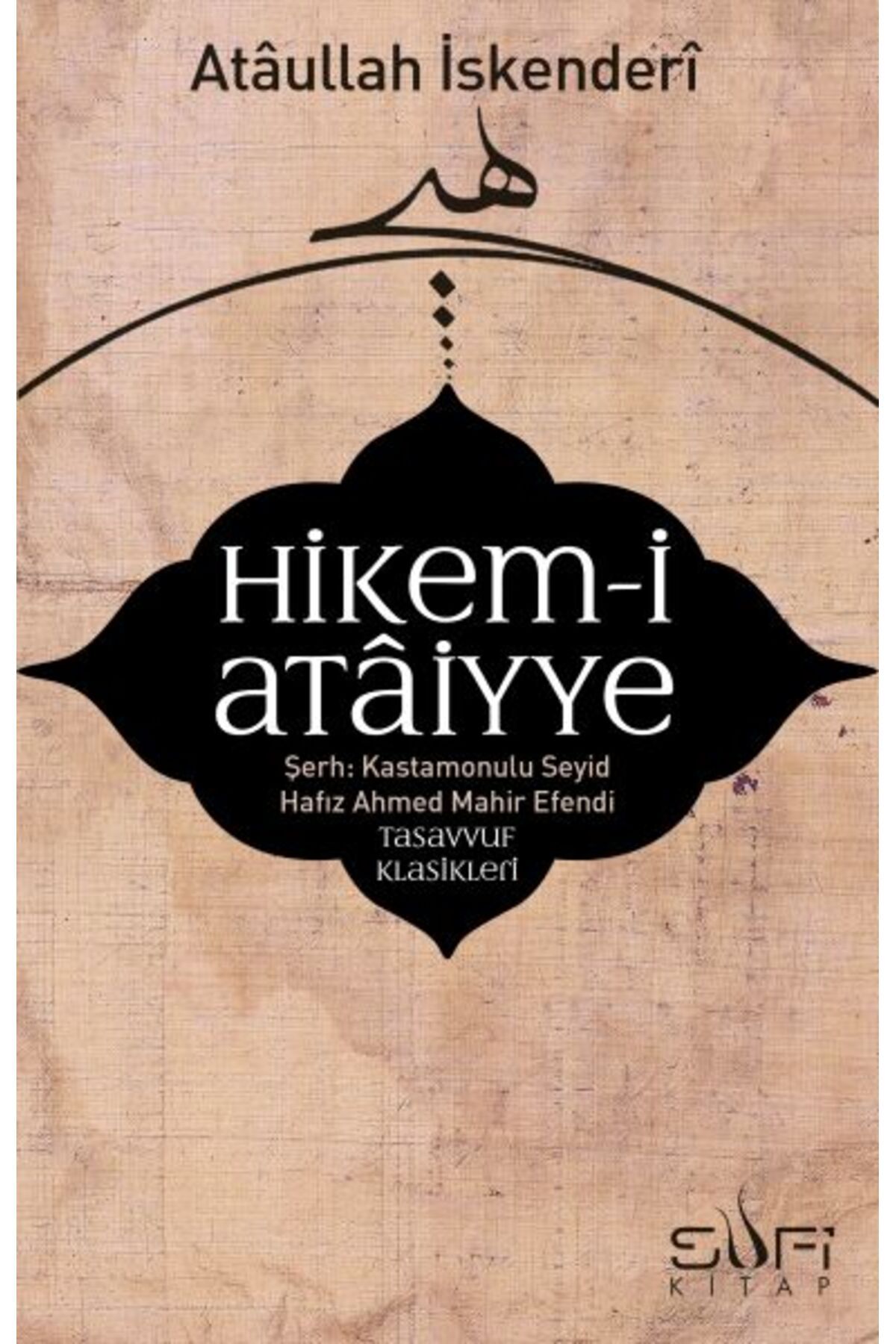 Sufi Kitap Hikem-i Ataiyye Şerhi