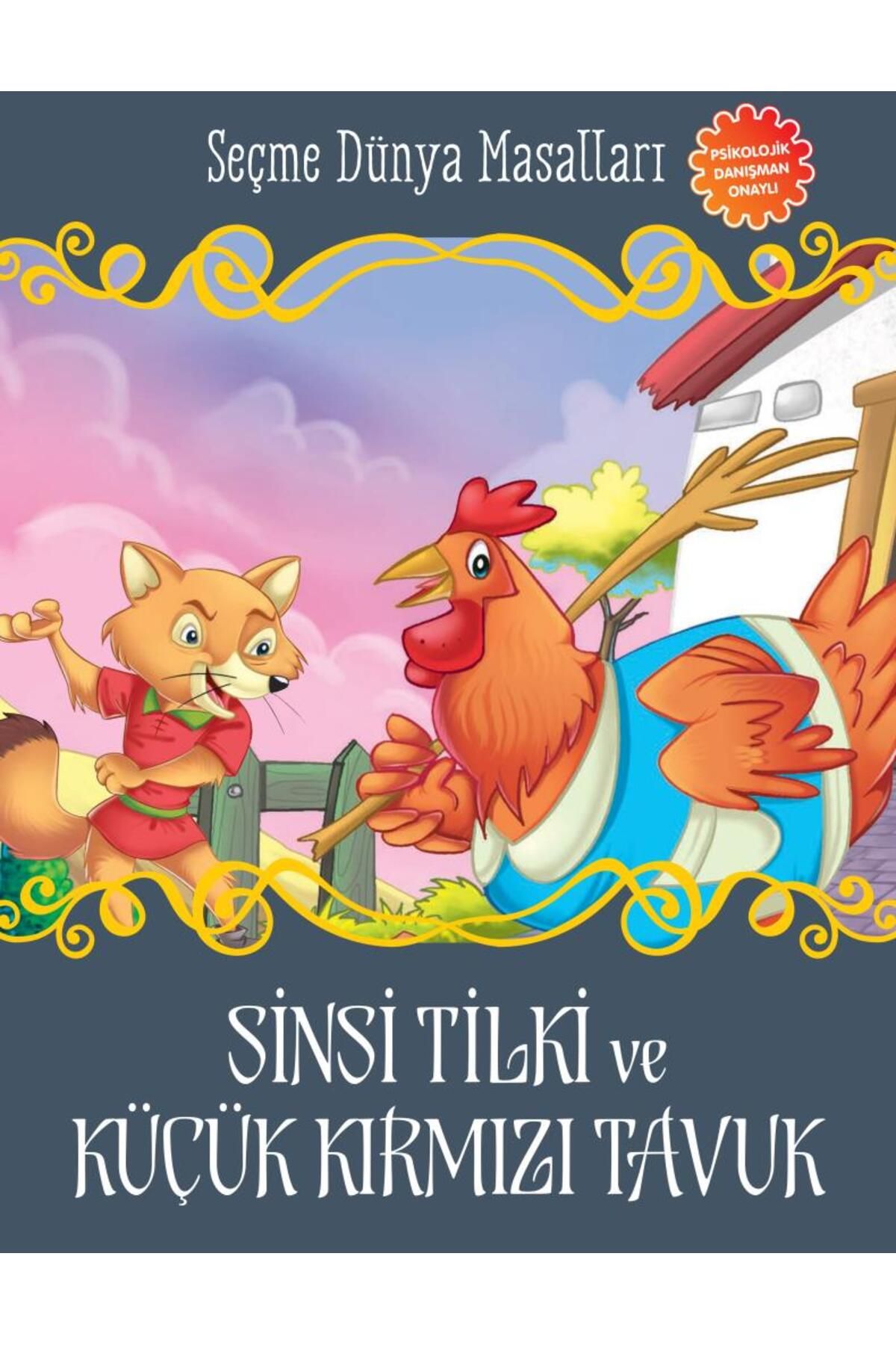 Parıltı Yayınları Sinsi Tilki ve Küçük Kırmızı Tavuk - Seçme Dünya Masalları