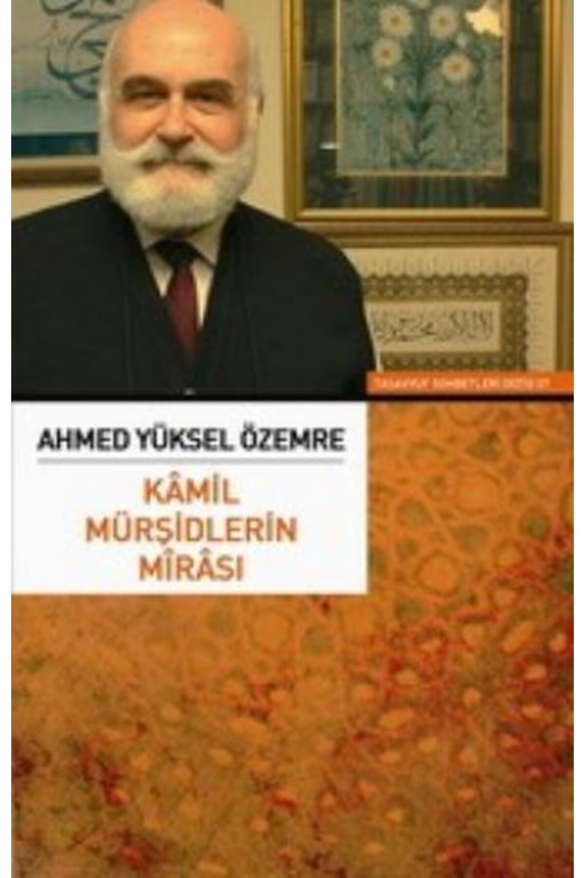 Sufi Kitap Kamil Mürşidlerin Mirası