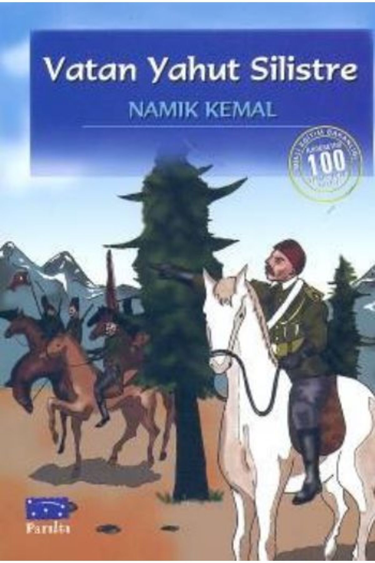 Parıltı Yayınları Vatan Yahut Silistre (100 Temel Eser - İlköğretim)