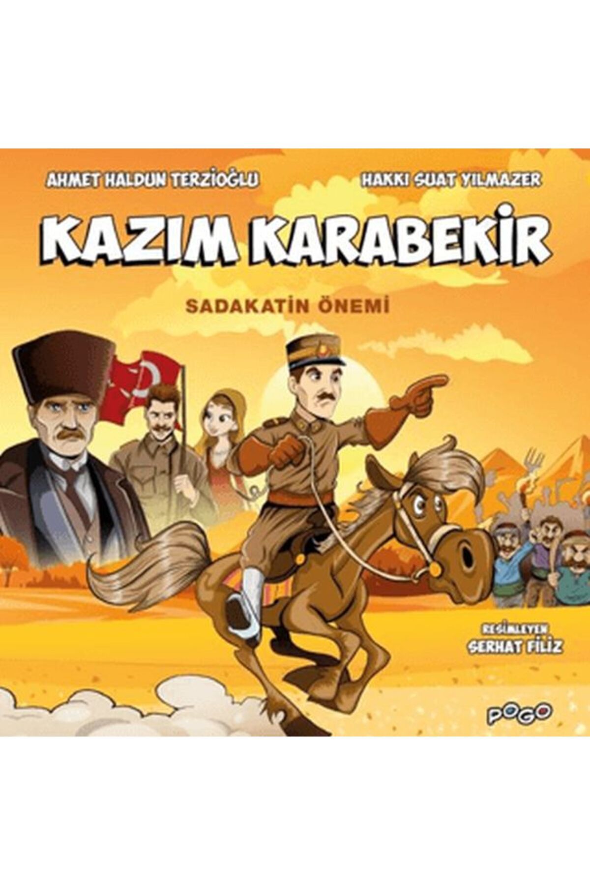 Pogo Çocuk Kazım Karabekir - Sadakatin Önemi