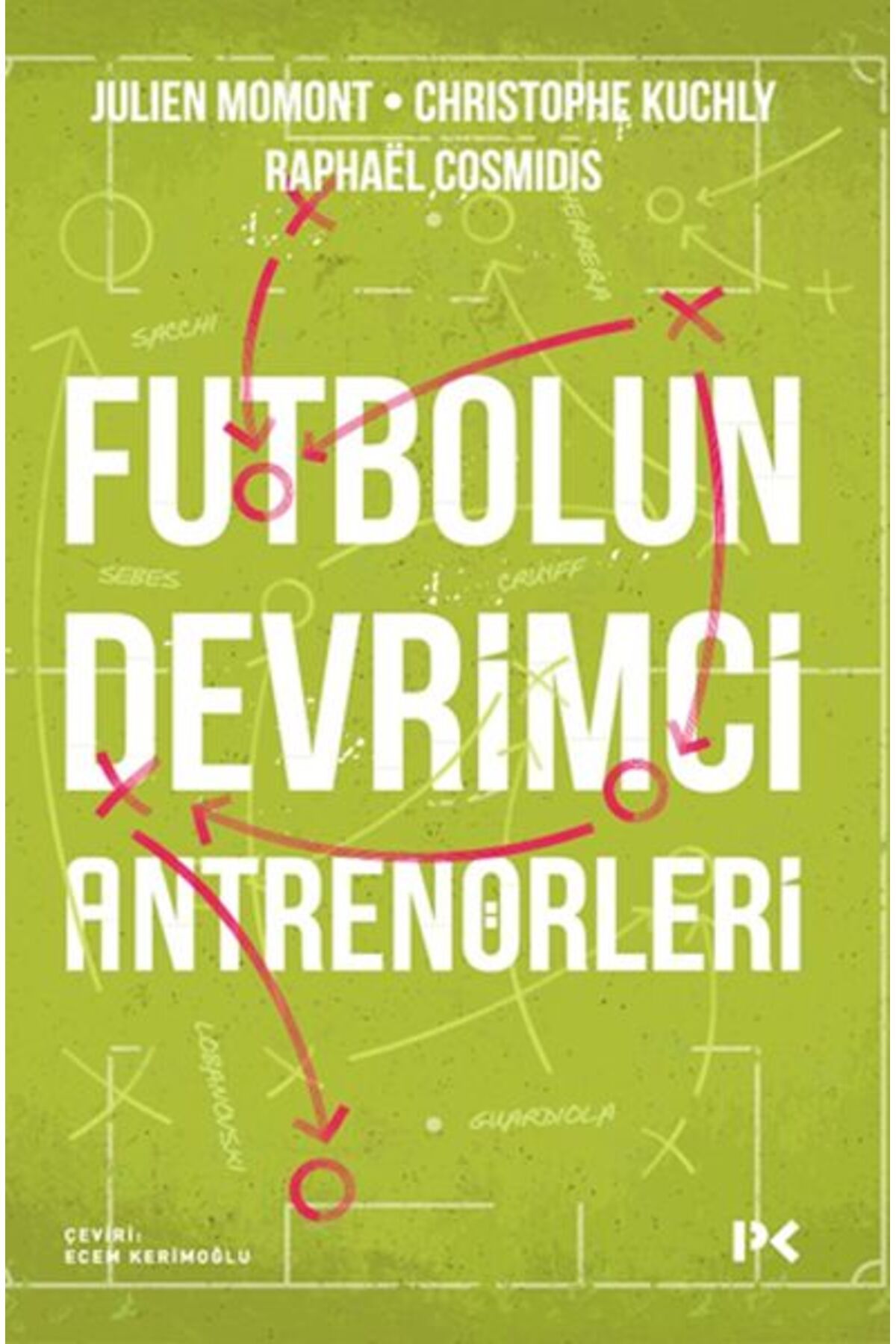 Profil Kitap Futbolun Devrimci Antrenörleri