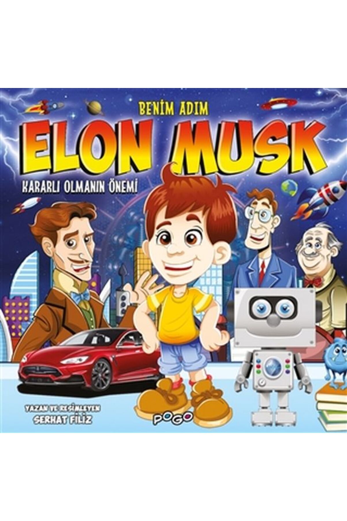 Pogo Çocuk Benim Adım Elon Musk - Kararlı Olmanın Önemi
