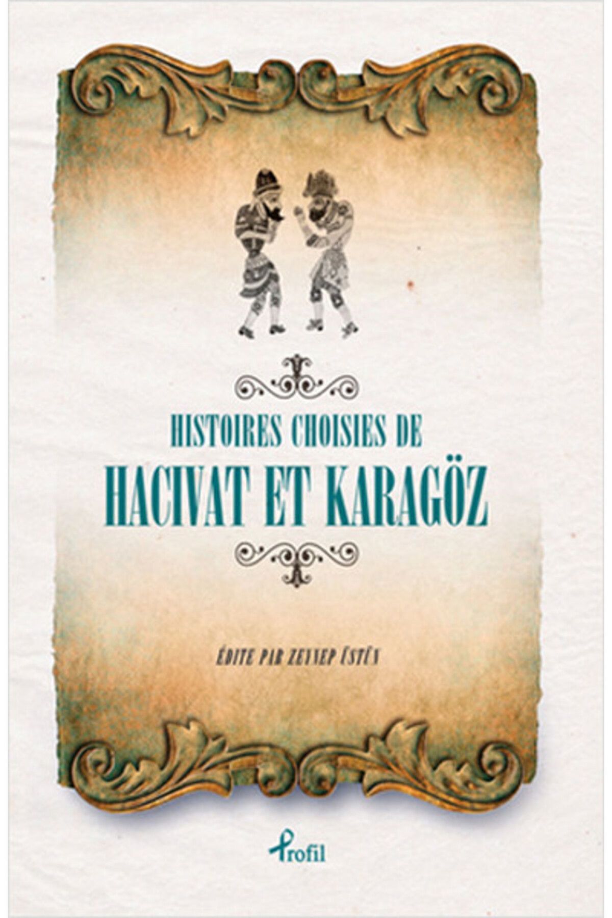 Profil Kitap Fransızca Seçme Hikayeler Hacivat & Karagöz