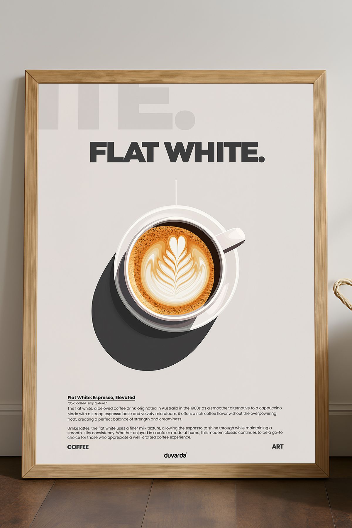 Duvarda Flat White Kahve Doğal Ahşap Çerçeveli Dekoratif Duvar Tablosu