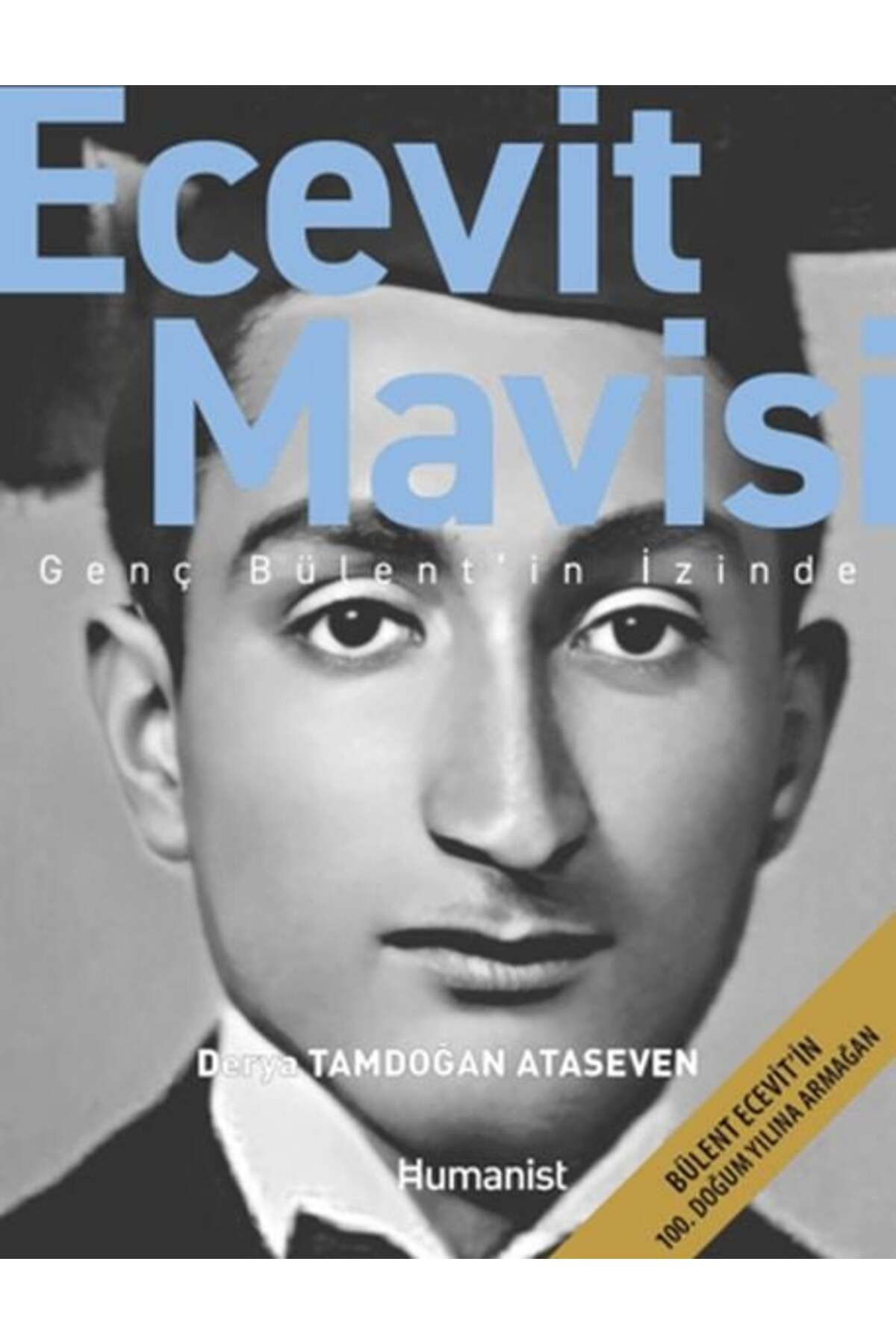 Hümanist Kitap Yayıncılık Ecevit Mavisi Genç Bülentin İzinde