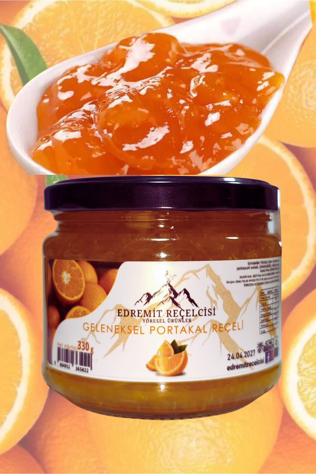 Edremit Reçelcisi Yöresel Ürünler PORTAKAL REÇELİ 330 GR KAHVALTILIK DOĞAL VE SAĞLIKLI ÜRÜNLER SERİSİ