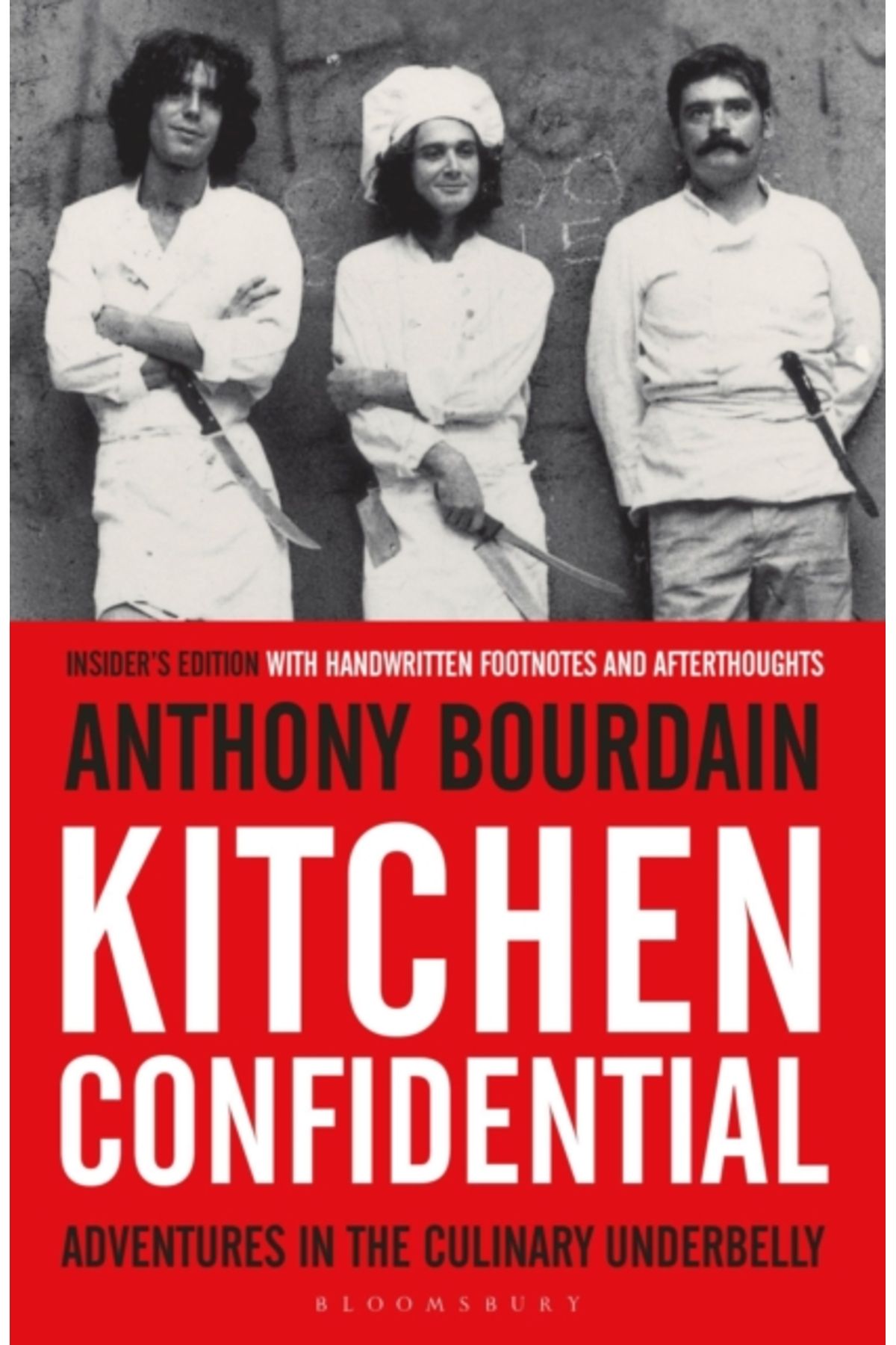 Bloomsbury Kitchen Confidential : Insider's Edition