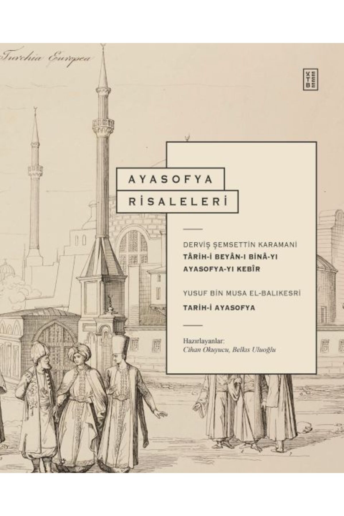 Ketebe Yayınları Ayasofya Risaleleri