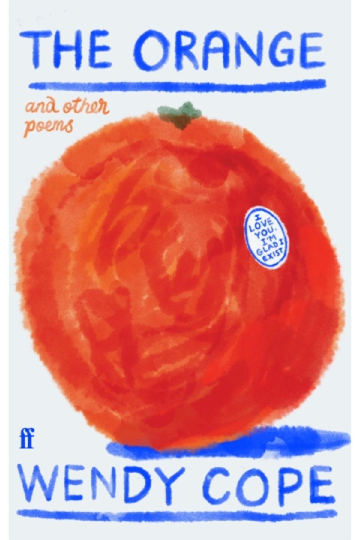 faber And Faber Orange and Other Poems