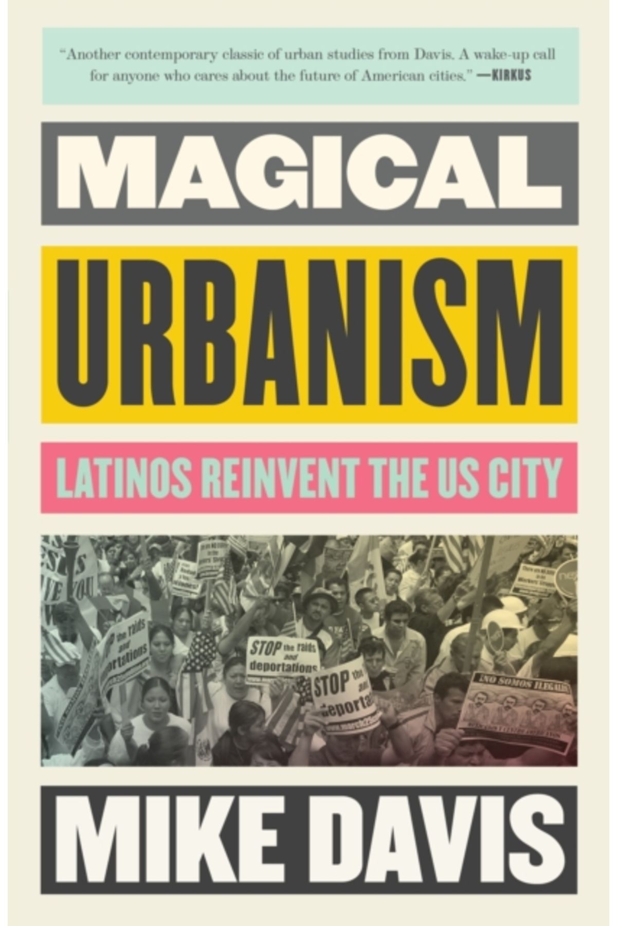 Pandora Kitabevi Magical Urbanism : Latinos Reinvent the US City : The Essential Mike Davis