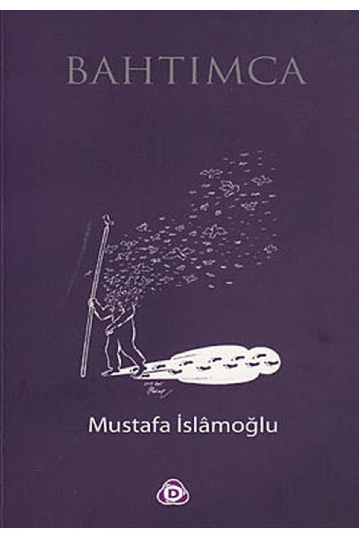 Düşün Yayıncılık Bahtımca