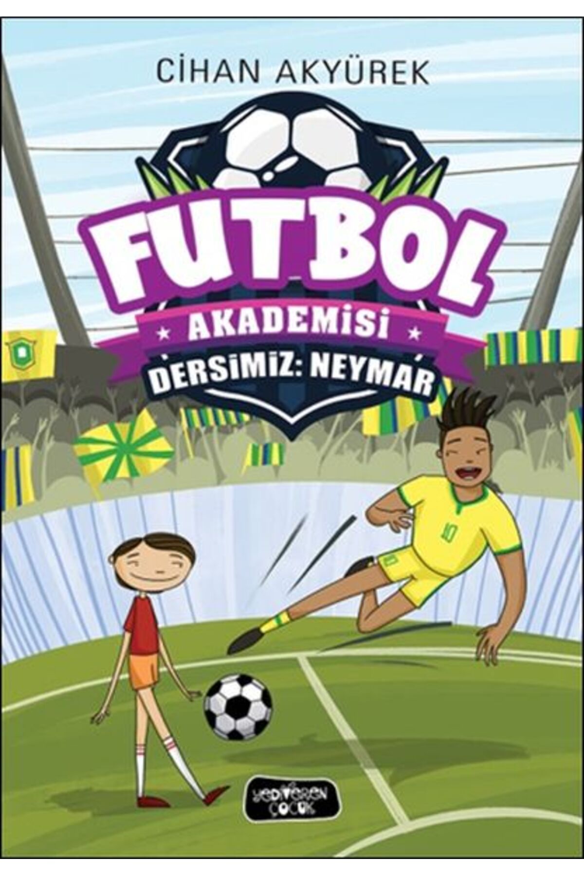 Yedi Yayınları Futbol Akademisi - Dersimiz: Neymar