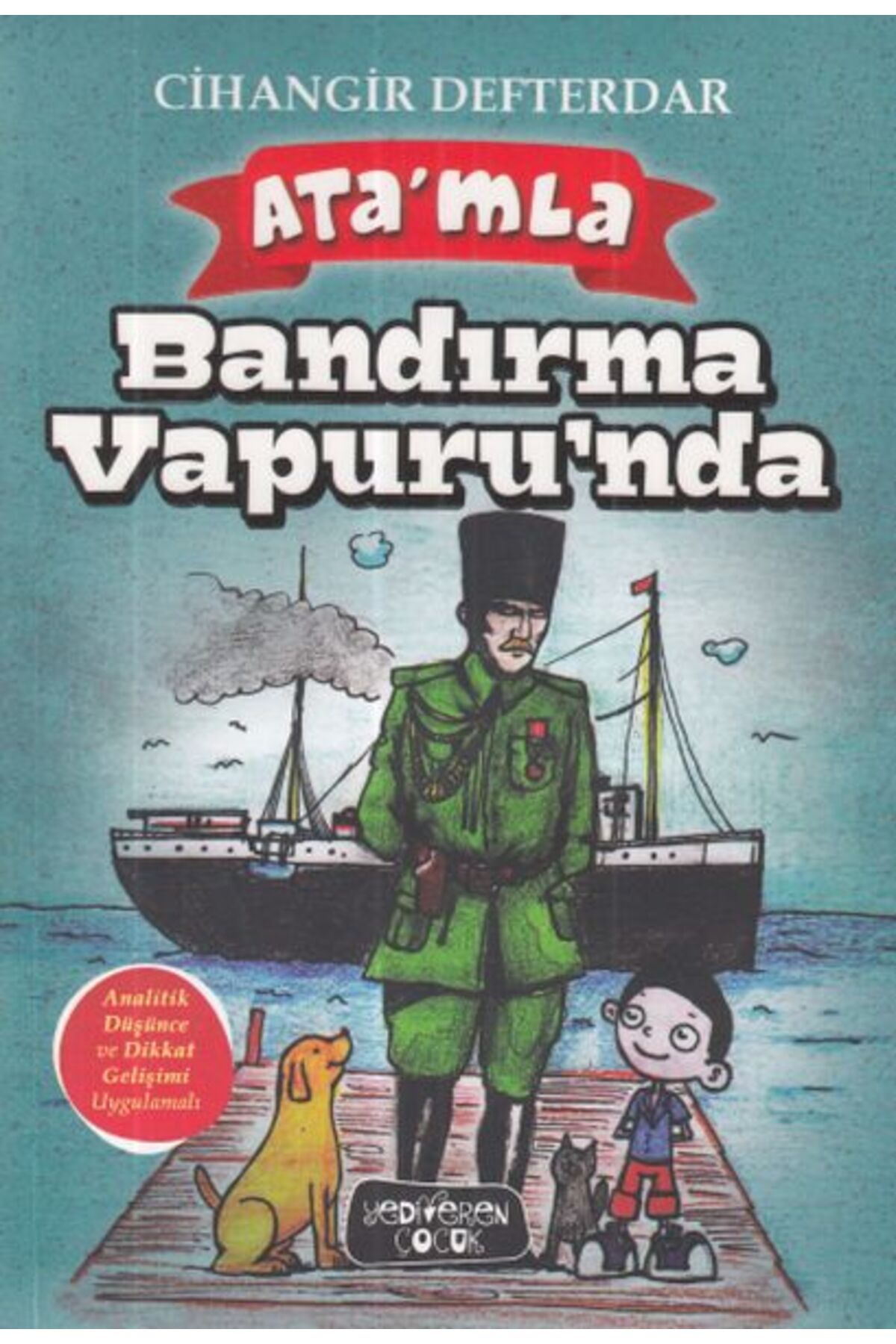 Yedi Yayınları Ata'mla Bandırma Vapur'unda