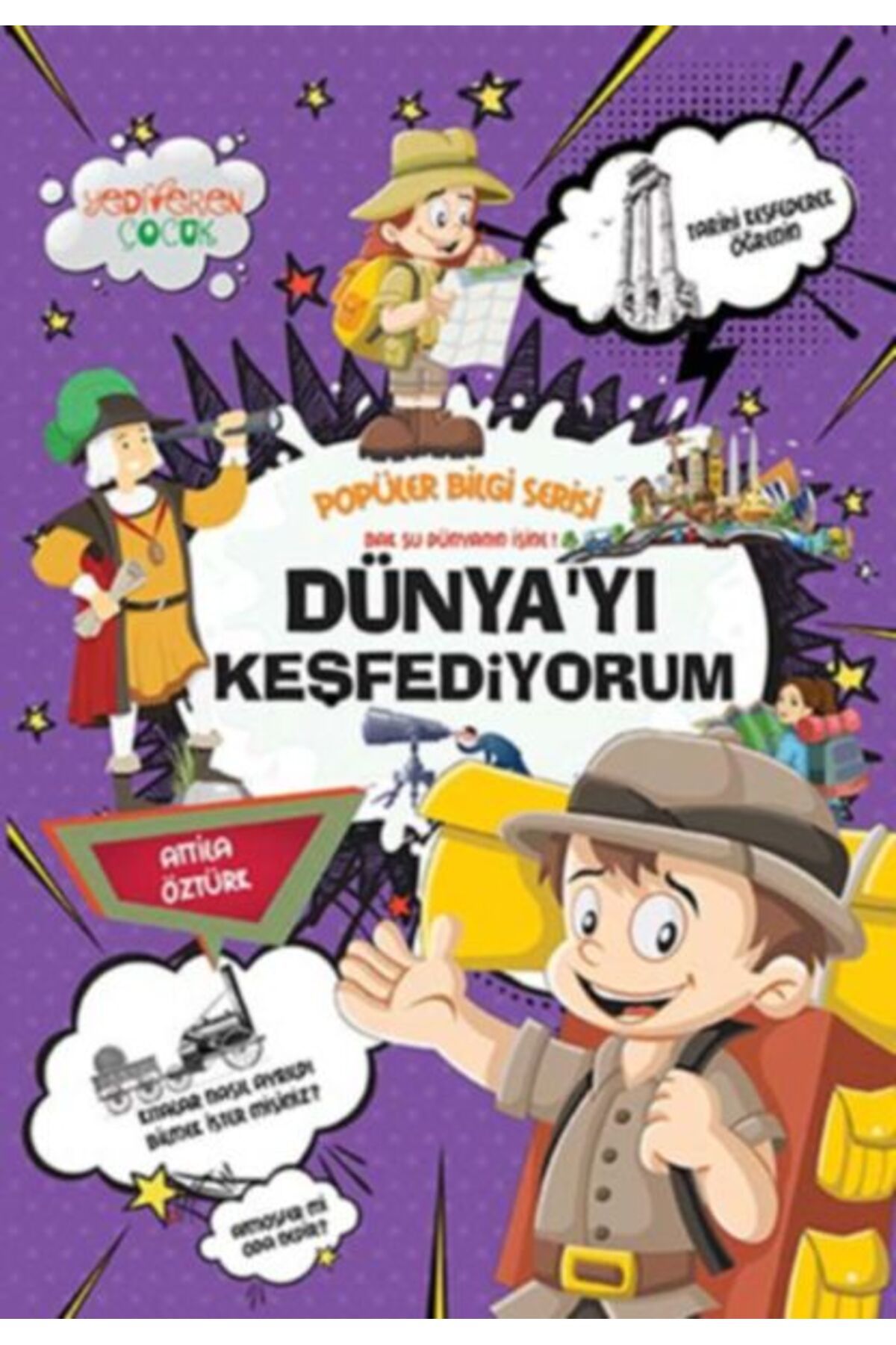 Yedi Yayınları Popüler Bilgi Serisi - Dünya'yı Keşfediyorum