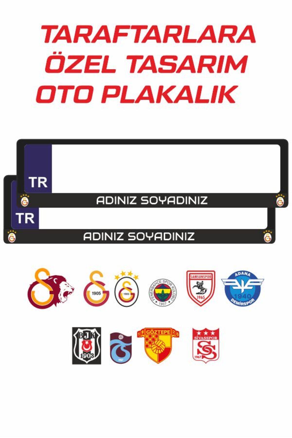 TAY PROMOSYON Taraftar Takım Logolu Oto Plakalık İsimli Kişiye Özel Parlak Canlı Renkli Plakalık
