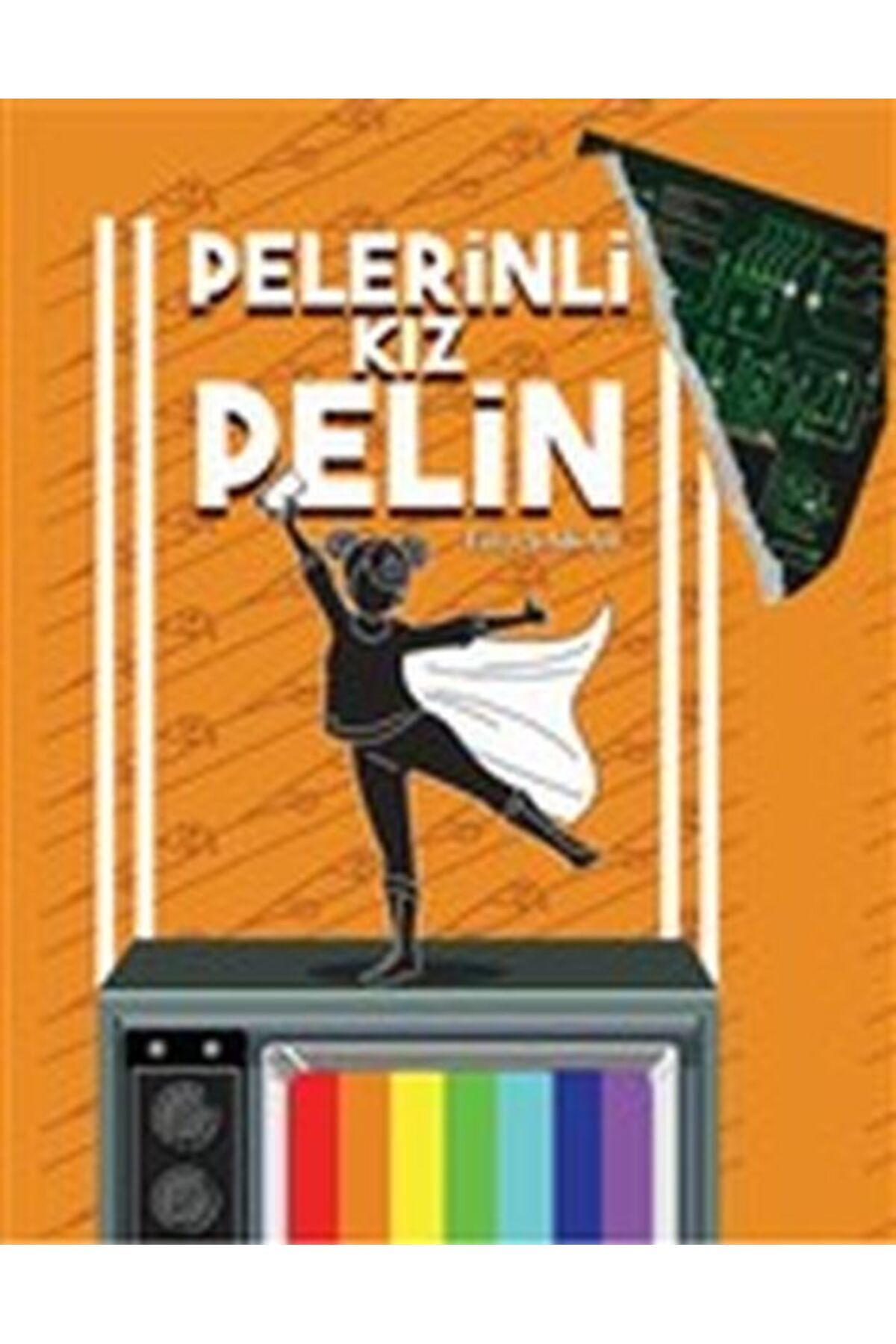 Müptela Yayınları Pelerinli Kız Pelin